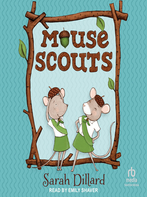 Title details for Mouse Scouts by Sarah Dillard - Available
